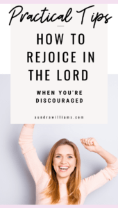 how to rejoice in the Lord