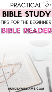 Bible Study tips for Beginner bible readers