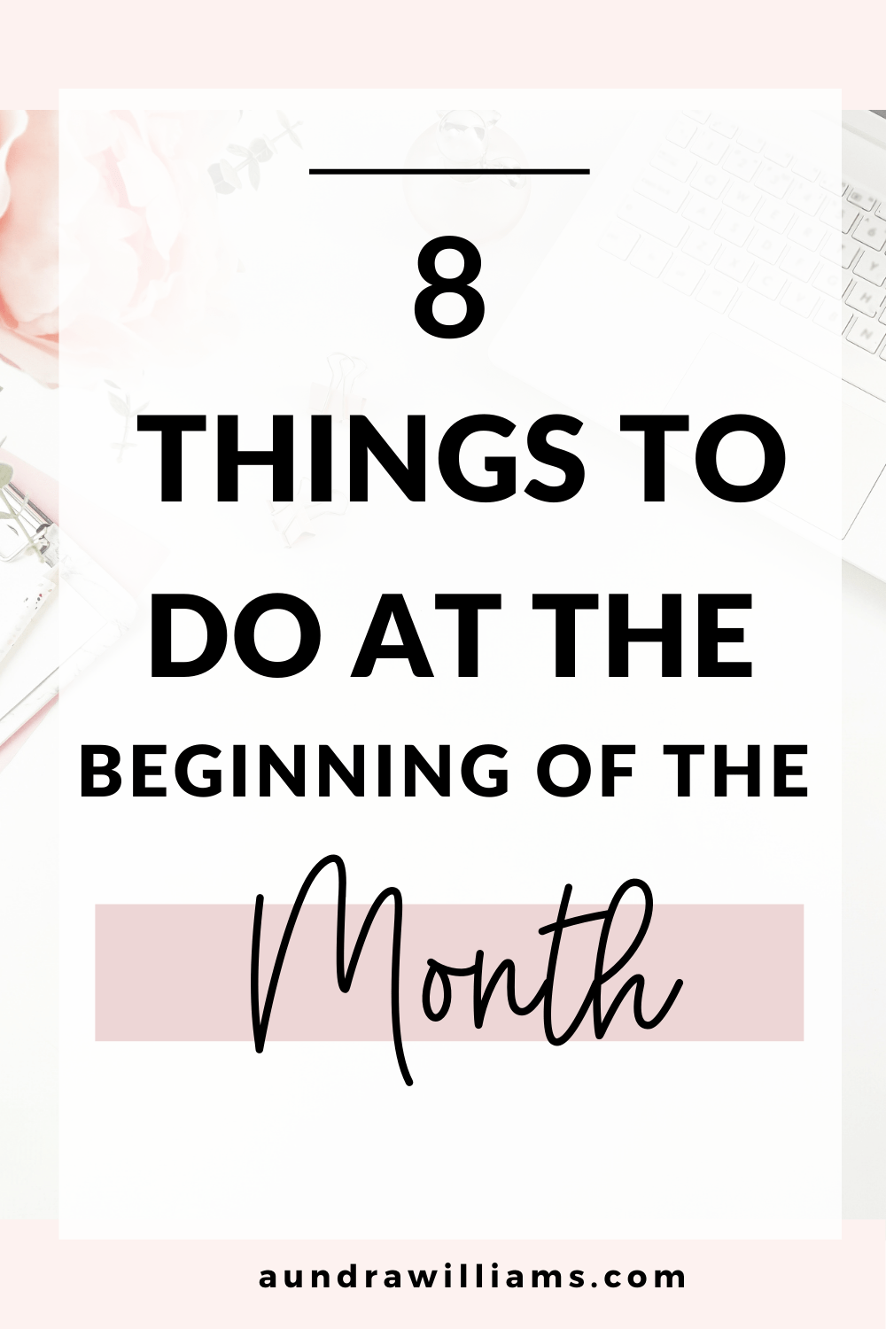 8 things to do at the beginning of the month